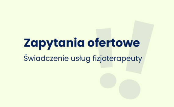 Zapytanie ofertowe - Fizjoterapeuta - GRONO 2027-2029