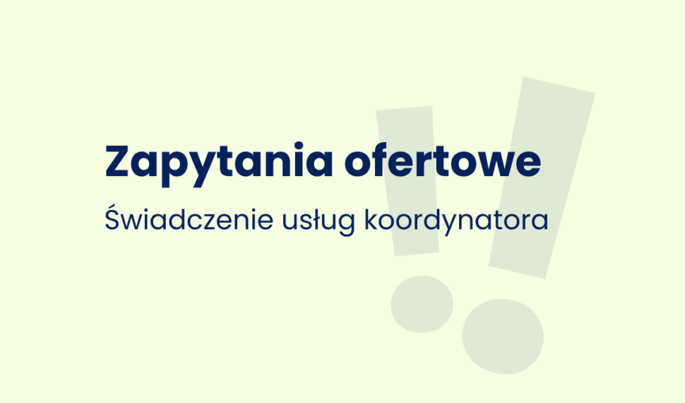 Zapytanie ofertowe - Koordynator - GRONO 2027-2029