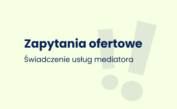 Zapytanie ofertowe - Mediator - GRONO 2027-2029