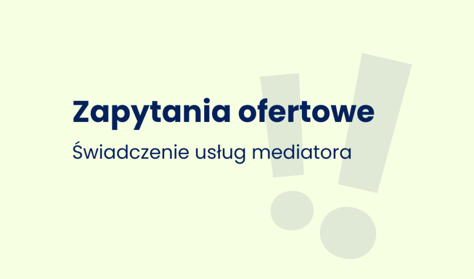 Zapytanie ofertowe - Mediator - GRONO 2027-2029