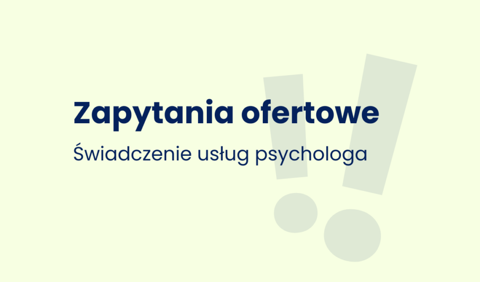 Zapytanie ofertowe - Psycholog - GRONO 2027-2029