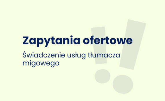 Zapytanie ofertowe - Tłumacz języka migowego - GRONO 2027-2029