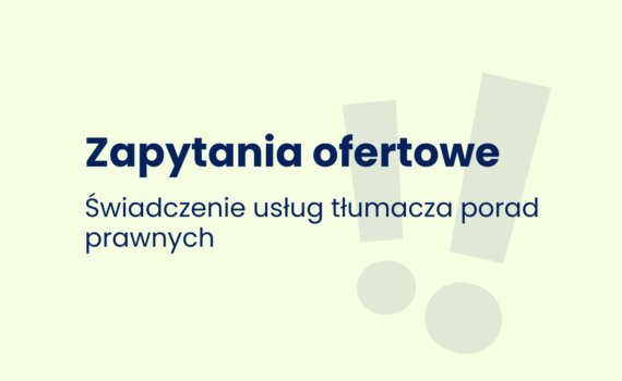 Zapytanie ofertowe - Tłumacz porad prawnych - GRONO 2027-2029