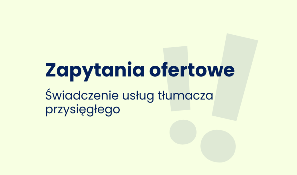 Zapytanie ofertowe - Tłumacz przysięgły - GRONO 2027-2029